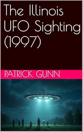 The Illinois UFO Sighting (1997) eBook cover
