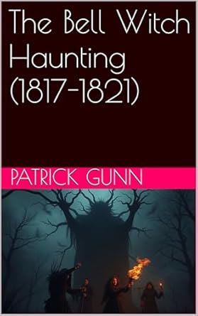 The Bell Witch Haunting (1817–1821) eBook cover