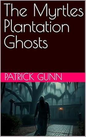 The Myrtles Plantation Ghosts eBook cover