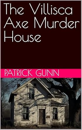 The Villisca Axe Murder House eBook cover