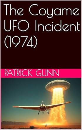 The Coyame UFO Incident (1974) eBook cover
