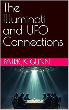 The Illuminati and UFO Connections eBook cover