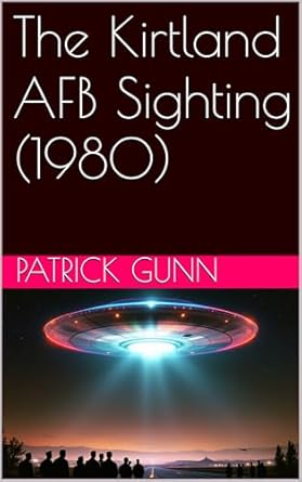 The Kirtland AFB Sighting (1980) eBook cover