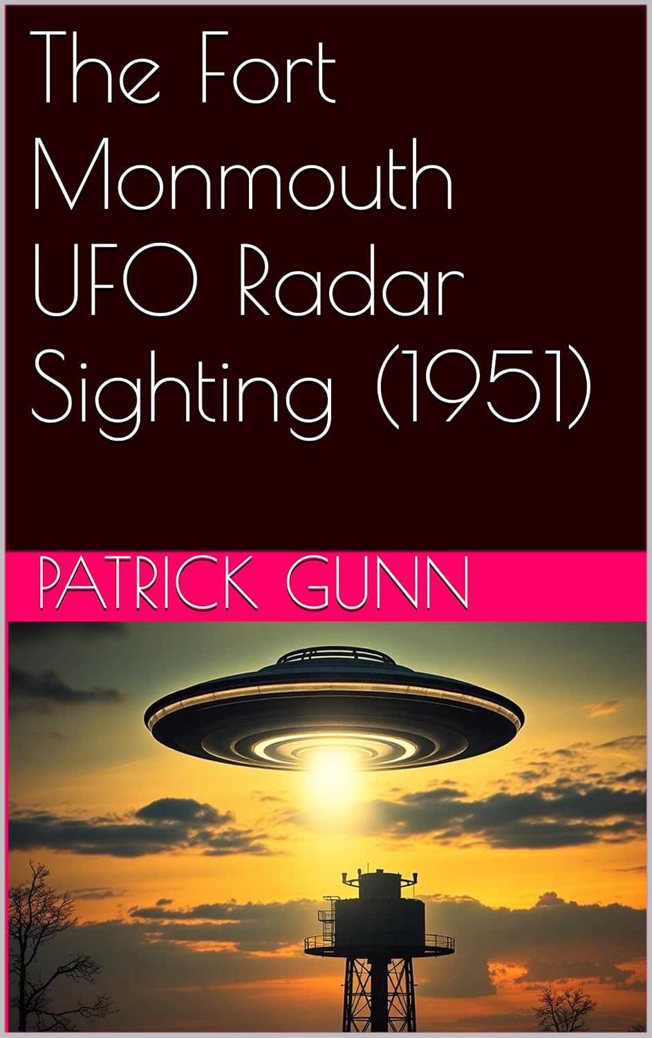 The Fort Monmouth UFO Radar Sighting (1951) eBook cover