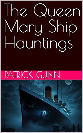 The Queen Mary Ship Hauntings eBook cover