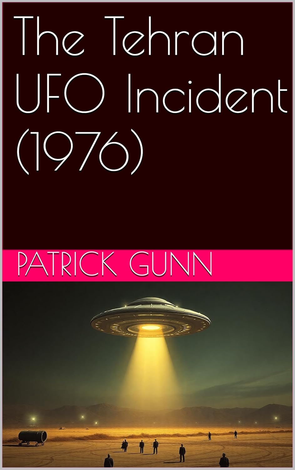 The Tehran UFO Incident (1976) eBook cover