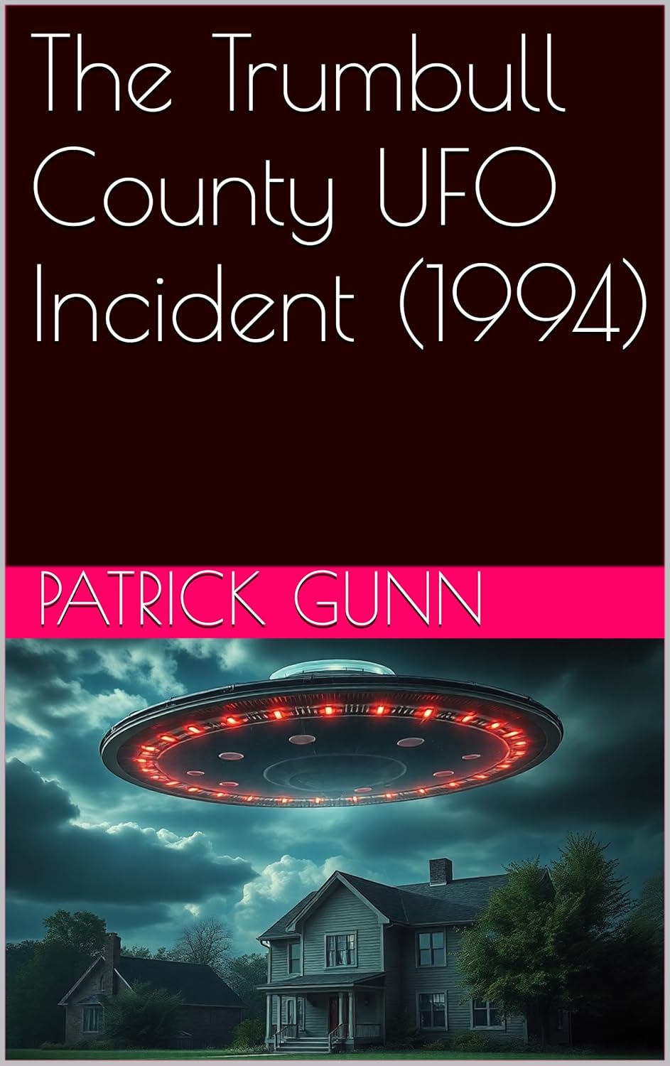 The Trumbull County UFO Incident (1994) eBook cover