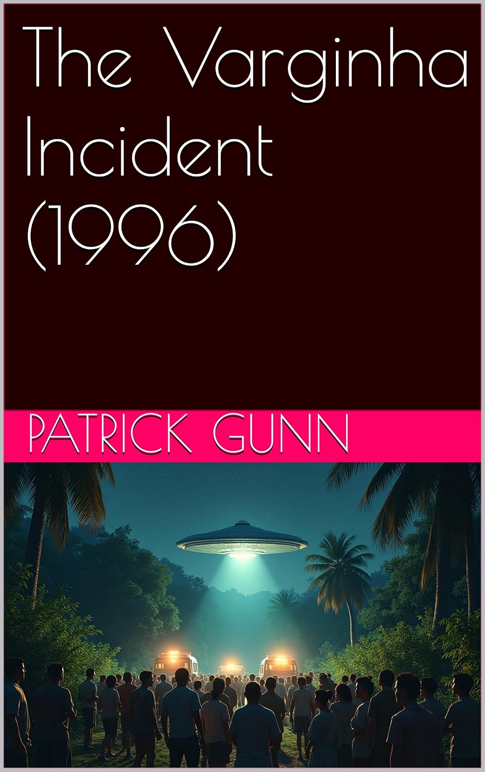 The Varginha Incident (1996) eBook cover