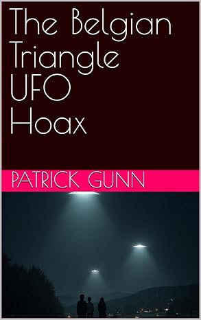 The Belgian Triangle UFO Hoax eBook cover