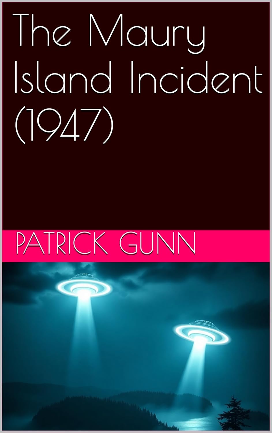 The Maury Island Incident (1947) eBook cover