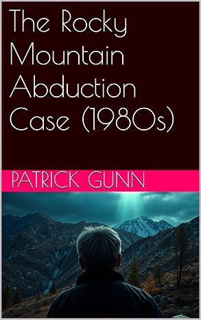The Rocky Mountain Abduction Case (1980s) eBook cover