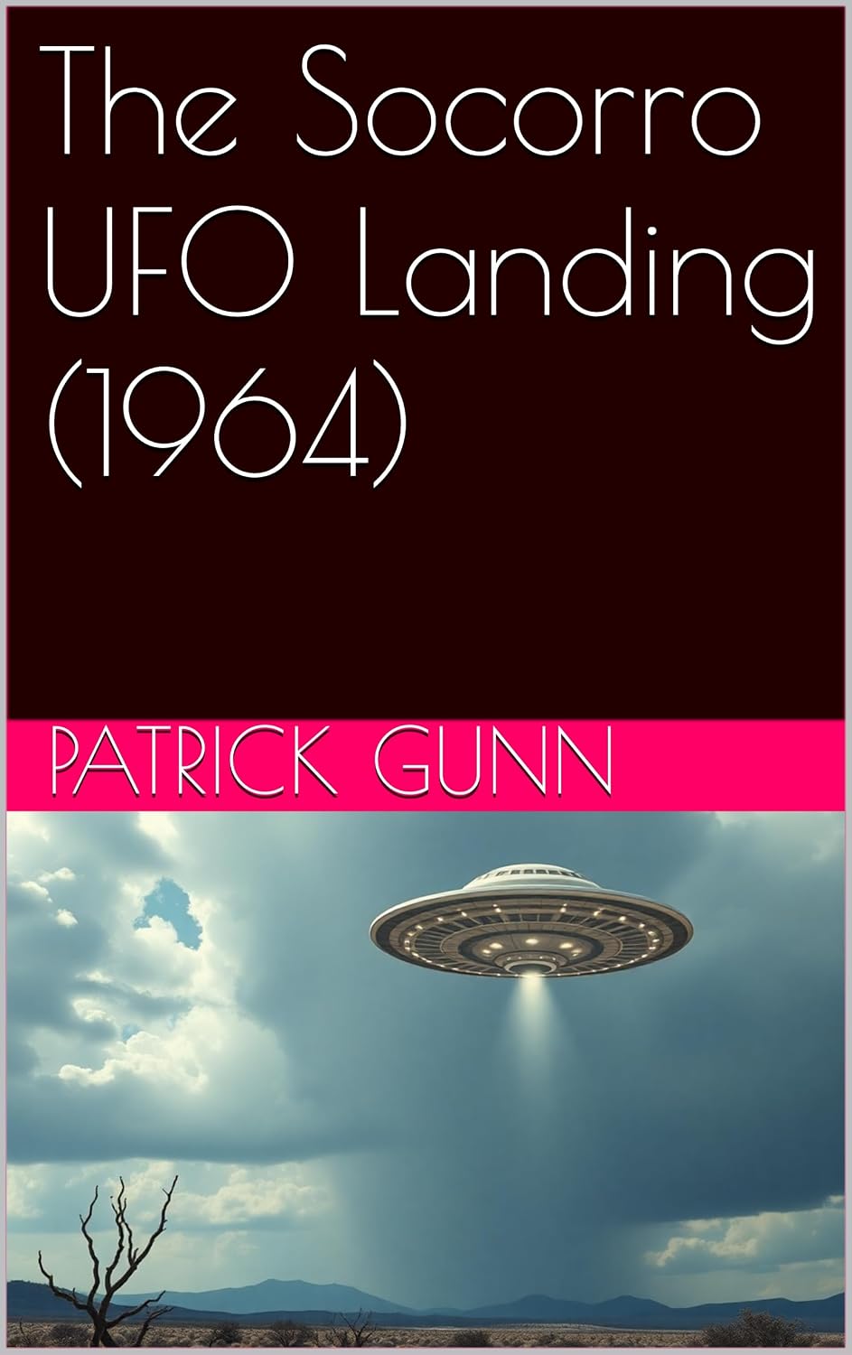 The Socorro UFO Landing (1964) eBook cover