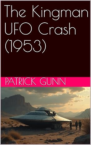 The Kingman UFO Crash (1953) eBook cover