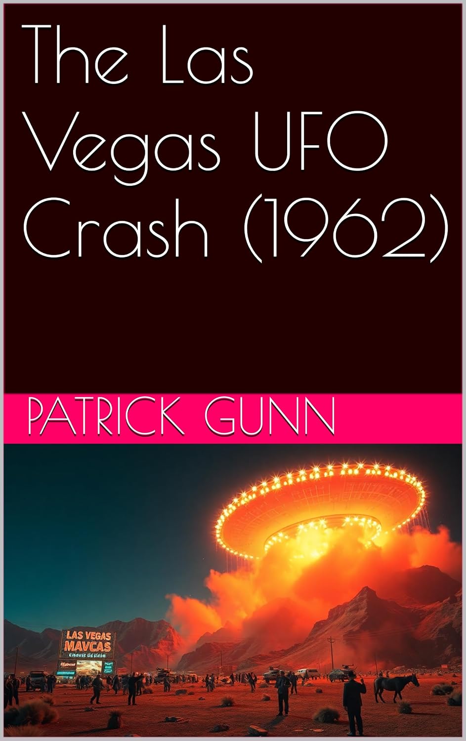 The Las Vegas UFO Crash (1962) eBook cover