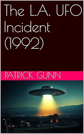 The L.A. UFO Incident (1992) eBook cover