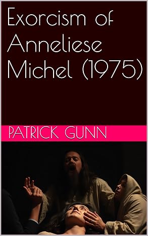 Exorcism of Anneliese Michel (1975) eBook cover