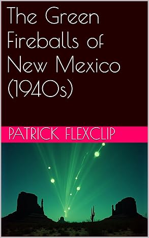 The Green Fireballs of New Mexico (1940s) eBook cover