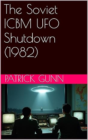 The Soviet ICBM UFO Shutdown (1982) eBook cover